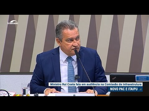 Ministro Rui Costa detalha novo PAC em audiência da Comissão de Infraestrutura