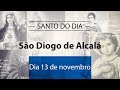 Santo Do Dia 13/11/2017 - São Diogo De Alcalá