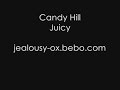 teledysk, klip, Candy Hill,- Juicy
