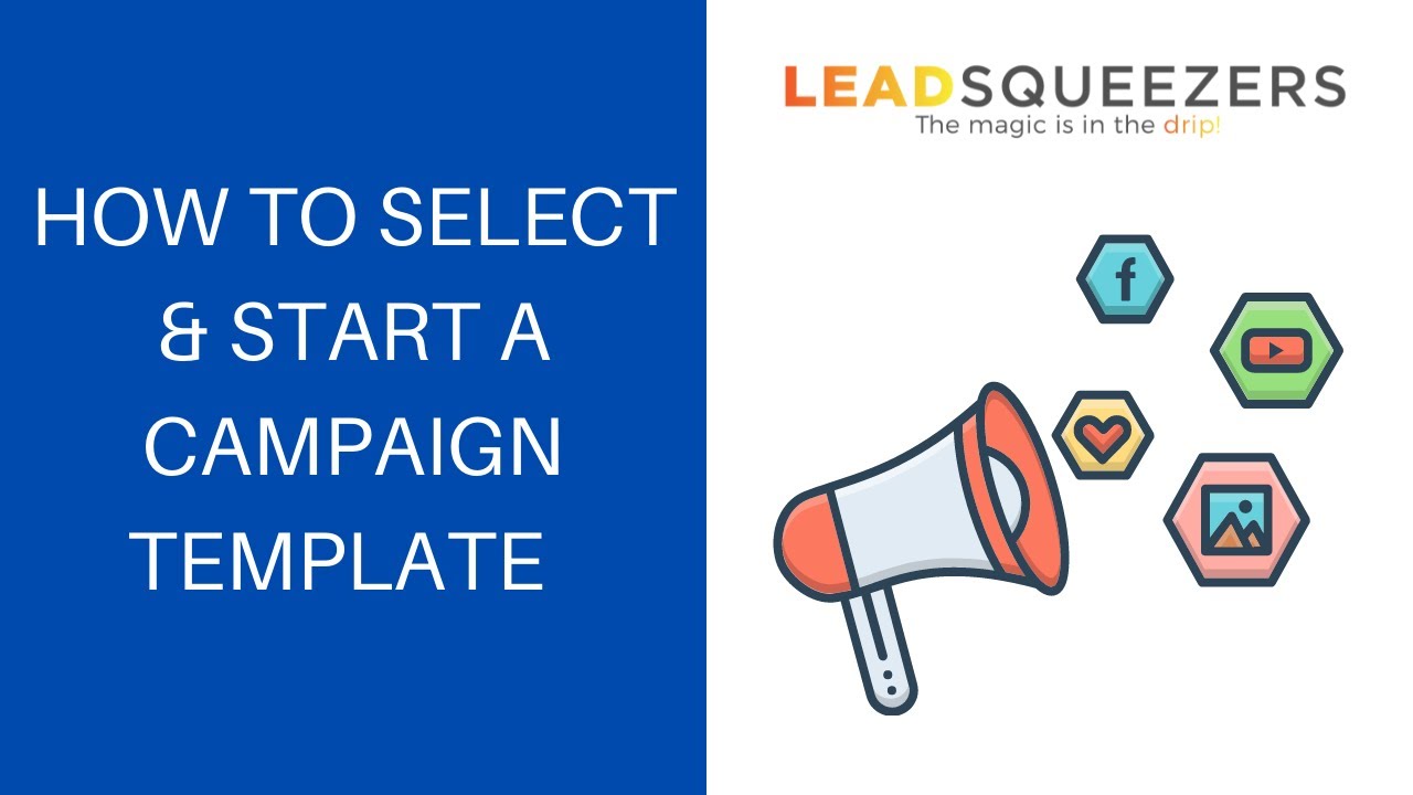 Lead Squeezers CRM - How to select and start a campaign template.