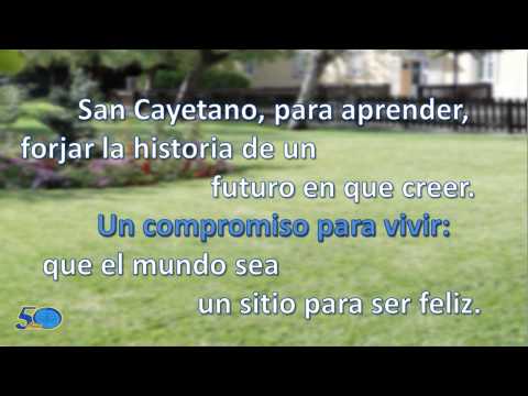(Sancafilms) Himno Colegio San Cayetano (Sancafilms) Himno Colegio San Cayetano
