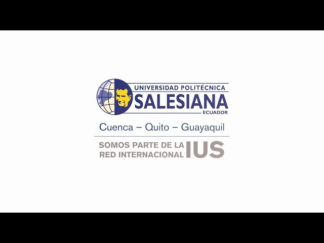 Salesian Polytechnic University (UPS) video #1