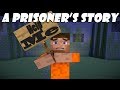 A Prisoners Story Part 1 - Minecraft - YouTube