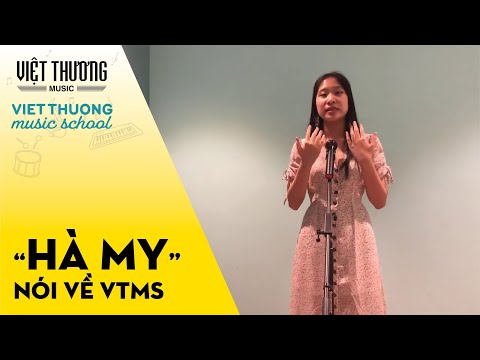 Chia sẻ của bé Hà My về Việt Thương Music School