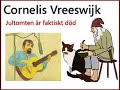 Cornelis Vreeswijk - Jultomten är faktiskt död Cornelis Vreeswijk - Jultomten är faktiskt död