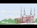 Mormon Temples - Made Simple