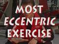 EXERCISE ECCENTRICS