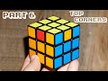 How to Solve a Rubik's Cube - Step 6 - Top Corners