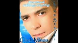 Cheb Minou   Kount 3labali Tethalbi