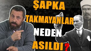 ŞAPKA KANUNUNUN BİLİNMEYEN GERÇEKLERİ! (İski