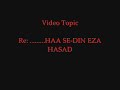 Re: .........HAA SE-DIN EZA HASAD