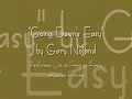 Going Down's Easy original song by Gary Noland