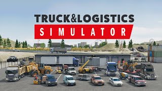 Видео Truck and Logistics Simulator