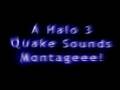 videos de A Halo 3 Quake sounds Montage