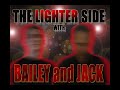 The Lighter Side with Bailey and Jack radio show demo