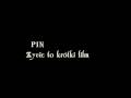 PIN - Życie to krótki film