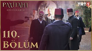 Payitaht Abdulhamid episode 110 with English subtitles Full HD