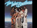 The Isley Brothers - Harvest For The World The Isley Brothers - Harvest For The World