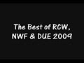 DUE/RCW/NWF Highlights 2009