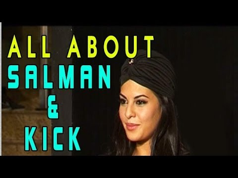Kick | Jacqueline Fernandez talks about Salman Khan & the movie