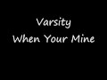 Varsity Fanclub - When You\ Varsity Fanclub - When You\