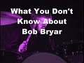 What You Don't Know About Bob Bryar
