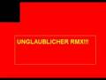 bushido abc  U N G L A U B L I C H E R  remix