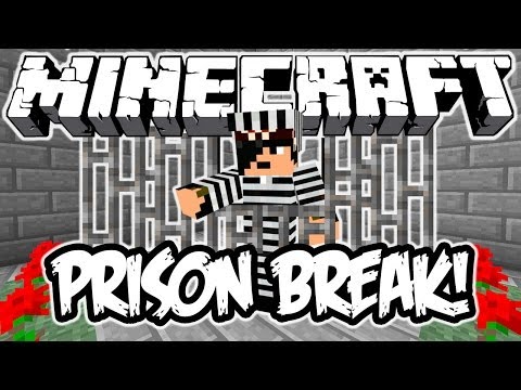 PRISON BREAK! - Minecraft (NOVO)
