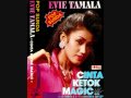 evie tamala - cinta ketok magic