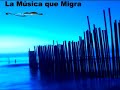 Musica que Migra