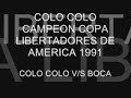 COLO COLO LIBERTADORES 91
