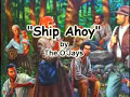 The Ojays Ship Ahoy