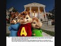 Alvin and the chipmunks singing kiss kiss(chris brown)