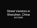 Street Vendors in Shenzhen, China