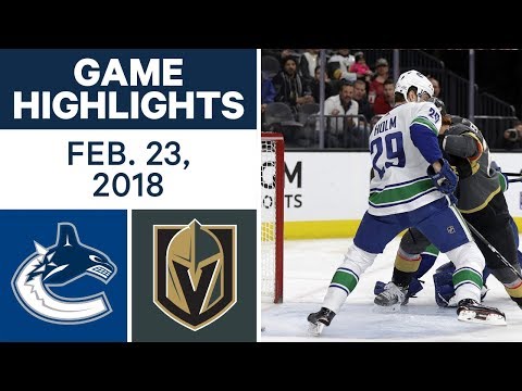Video: NHL Game Highlights | Canucks vs. Golden Knights - Feb. 22, 2018