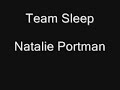 team sleep  natalie portman extended version