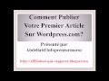Comment Publier Un Article Wordpress