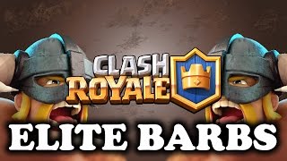 Clash Royale - Bárbaros de Elite