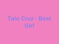 Taio Cruz Best Girl