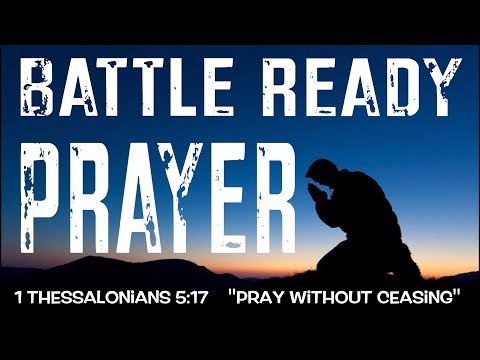 BATTLE READY PRAYER (POWERFUL!!!)
