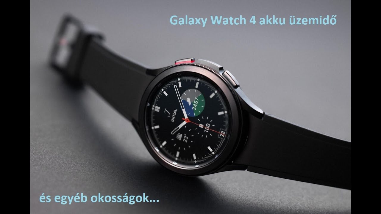 Galaxy Watch4 egy hónap után! Akku üzemidő és egyéb okosságok...