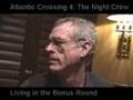 Atlantic Crossing '07 4: The Night Crew