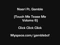Nasri Ft. Gamble -\"Click Click Click\" Remix