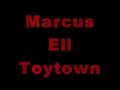 Marcus - Ell - Toytown