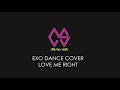 EXO 엑소 - LOVE ME RIGHT Dance cover by COMINGSOON