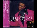 Keith Sweat Your Love (Club Mix) (Part 1&2) 12\"Japan 1991