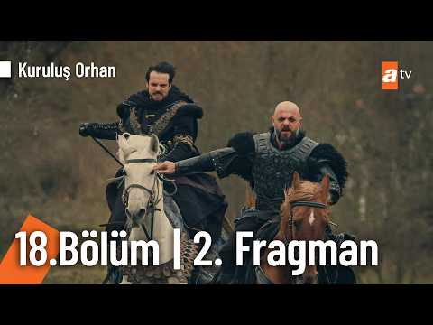 Kuruluş Orhan 18. Bölüm 2. Fragmanı                                                                                                                                                                                                                       