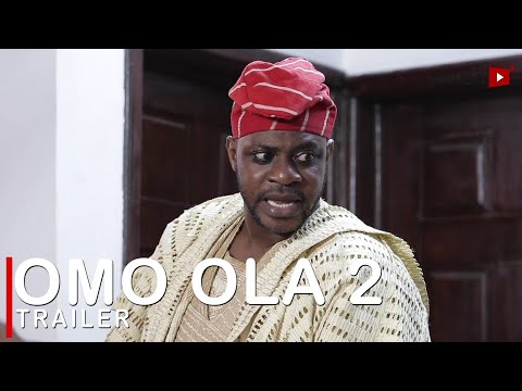 Omo Ola 2 Yoruba Movie 2022 Showing This Sun 22nd May On Yorubaplus