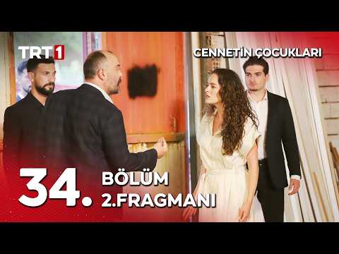Cennetin Çocukları 34. Bölüm 2. Fragmanı                                                                                                                                                                                                                  