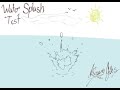 Water Splash Test